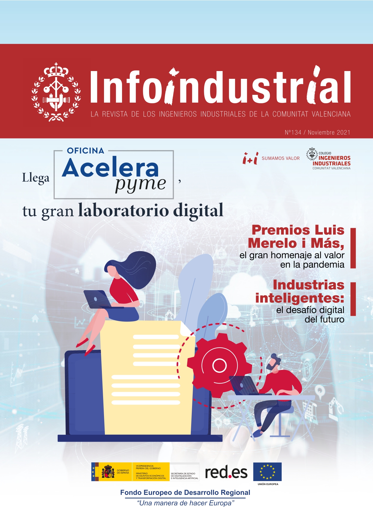 Ya disponible el nuevo número de la revista Infoindustrial con un especial sobre el Proyecto Acelera Pyme, los Premios Luis Merelo i Mas y mucho más.