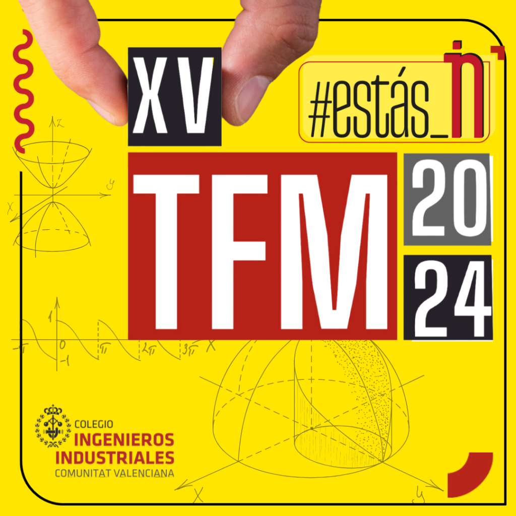 Se amplía una semana el plazo de presentación para participar en la XV Edición de los Premios TFM COIICV - Valencia